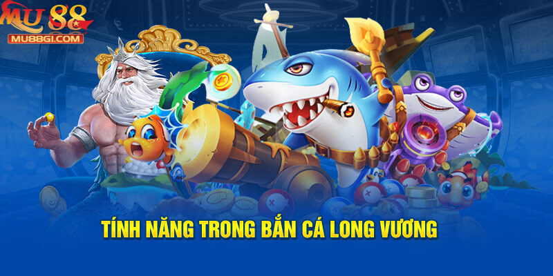 Tính năng hữu ích có ở LongYa Fishing MU88