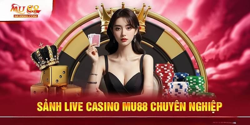 Các sảnh game casino uy tín